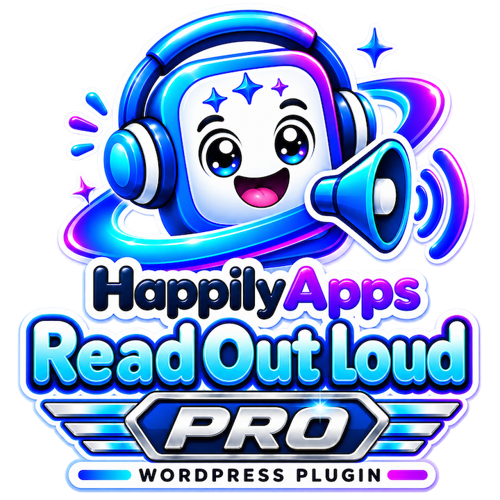 HappilyApps Read Out Loud Pro WordPress Plugin